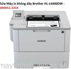 Sửa Máy in không dây Brother HL-L6400DW