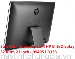 Sửa Màn hình máy tính HP EliteDisplay S230tm 23 inch