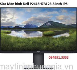 Sửa Màn hình máy tính Dell P2418HZM 23.8 inch IPS