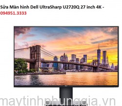 Sửa Màn hình Dell UltraSharp U2720Q 27 inch 4K