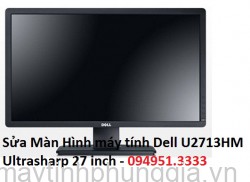 Sửa Màn Hình máy tính Dell U2713HM Ultrasharp 27 inch