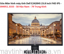 Sửa Màn hình máy tính Dell E2420HS 23.8 inch FHD IPS