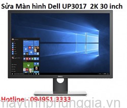 Sửa Màn hình máy tính Dell UP3017 UltraSharp 2K 30 inch