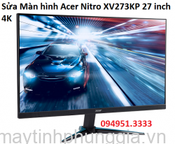 Sửa Màn hình máy tính Acer Nitro XV273KP 27 inch 4K