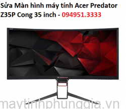 Sửa Màn hình máy tính Acer Predator Z35P Cong 35 inch