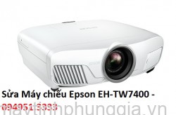 Sửa Máy chiếu Epson EH-TW7400