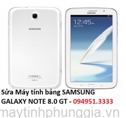 Sửa Máy tính bảng SAMSUNG GALAXY NOTE 8.0 GT, N5100