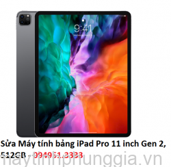 Sửa Máy tính bảng iPad Pro 11 inch Gen 2, 512GB