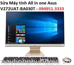 Sửa Máy tính All in one Asus V272UAT-BA030T, 27 inch