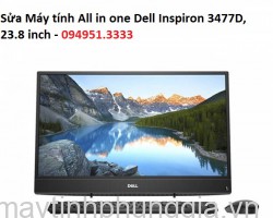 Sửa Máy tính All in one Dell Inspiron 3477D, 23.8 inch