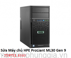 Sửa Máy chủ HPE ProLiant ML30 Gen 9