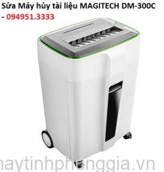 Sửa Máy hủy tài liệu Magitech DM-300C