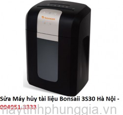 Sửa Máy hủy tài liệu Bonsaii 3S30