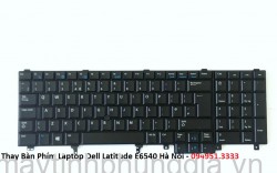 Thay Bàn Phím Laptop Dell Latitude E6540