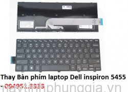 Thay Bàn phím laptop Dell inspiron 5455