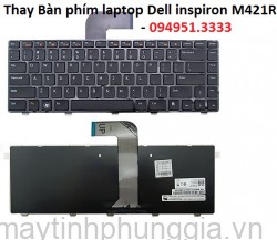 Thay Bàn phím laptop Dell inspiron M421R