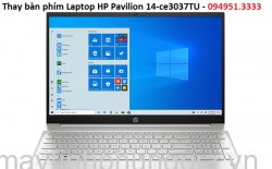 Thay bàn phím Laptop HP Pavilion 14-ce3037TU