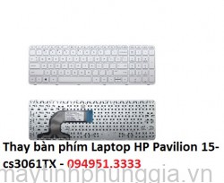 Thay bàn phím Laptop HP Pavilion 15-cs3061TX