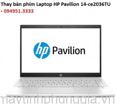 Thay bàn phím Laptop HP Pavilion 14-ce2036TU