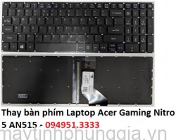 Thay bàn phím Laptop Acer Gaming Nitro 5 AN515