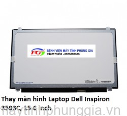 Thay màn hình Laptop Dell Inspiron 3593C, 15.6 inch