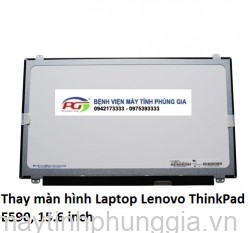 Thay màn hình Laptop Lenovo ThinkPad E590, 15.6 inch