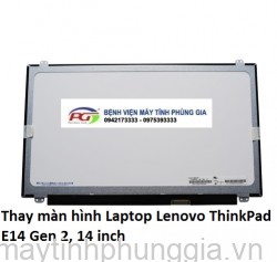 Thay màn hình Laptop Lenovo ThinkPad E14 Gen 2, 14 inch