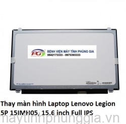 Thay màn hình Laptop Lenovo Legion 5P 15IMH05, 15.6 inch Full IPS