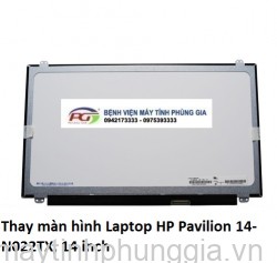 Thay màn hình Laptop HP Pavilion 14-N022TX, 14 inch