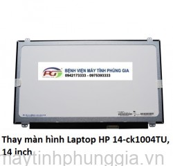 Thay màn hình Laptop HP 14-ck1004TU, 14 inch