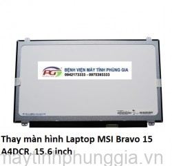 Thay màn hình Laptop MSI Bravo 15 A4DCR, 15.6 inch