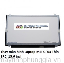 Thay màn hình Laptop MSI GF63 Thin 9RC, 15.6 inch