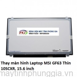 Thay màn hình Laptop MSI GF63 Thin 10SCXR, 15.6 inch