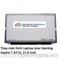 Thay màn hình LAPTOP ACER GAMING ASPIRE 7 A715-42G-R05G
