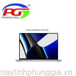 Thay màn hình cho Macbook Pro 2021 14 inch chính hãng