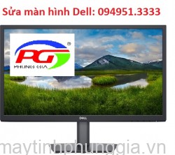 Sửa màn hình máy tính Dell E2222H 21.5 inch