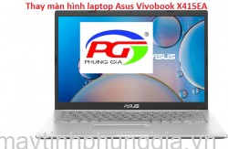 Thay màn hình laptop Asus Vivobook X415EA