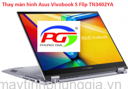Thay màn hình laptop Asus Vivobook S Flip TN3402YA