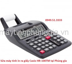 Sửa máy tính in ra giấy Casio HR-100TM