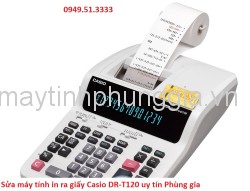 Sửa máy tính in ra giấy Casio DR-T120