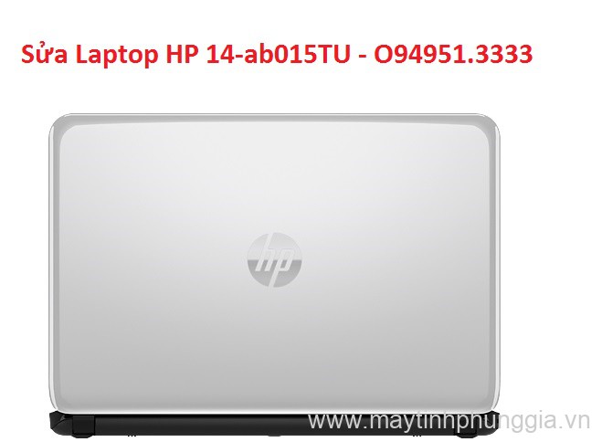 Sửa Laptop HP Pavilion 14-ab015TU Core i3-5010U