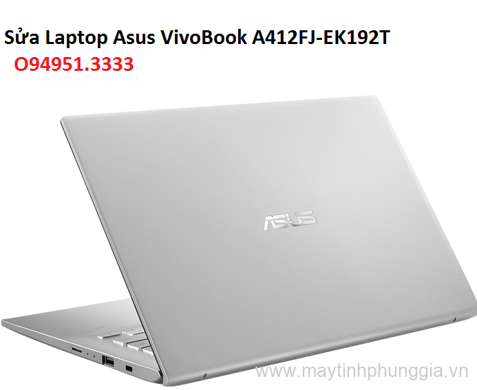 Sửa Laptop Asus VivoBook A412FJ-EK192T Core i7-8565U