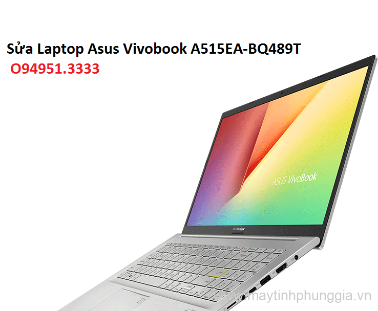 Sửa Laptop Asus Vivobook A515EA-BQ489T Core i3-1115G4