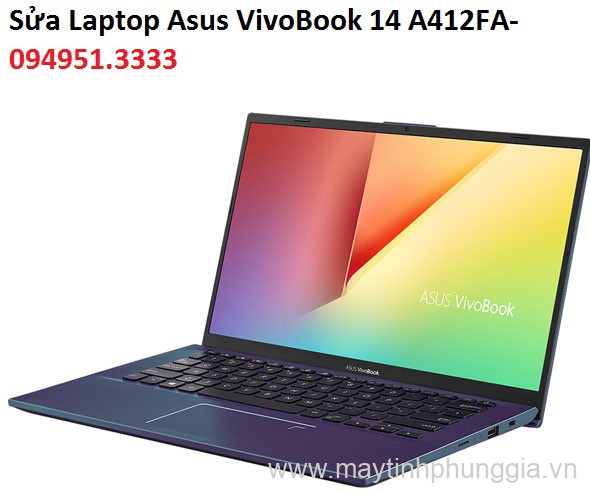 Sửa Laptop Asus VivoBook 14 A412FA-EK1187T Core i3-10110U