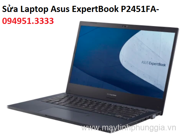 Sửa Laptop Asus ExpertBook P2451FA-EK1622 Core i7-10510U