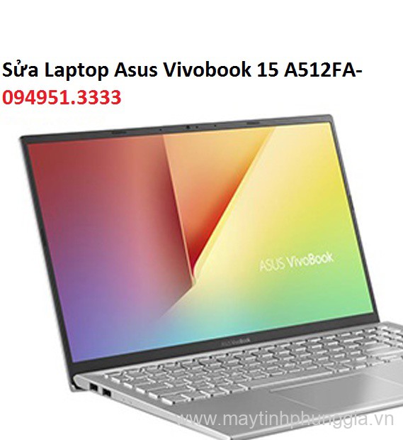 Sửa Laptop Asus Vivobook 15 A512FA-EJ1281T Core i5-10210U