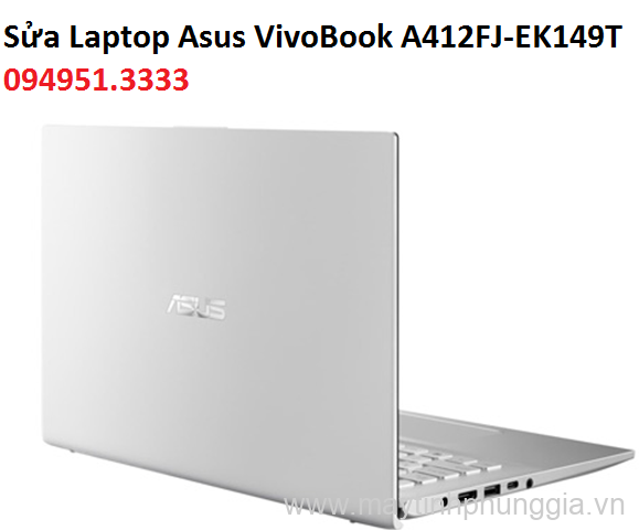 Sửa Laptop Asus VivoBook A412FJ-EK149T Core i5-8265U