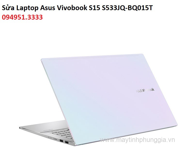 Sửa Laptop Asus Vivobook S15 S533JQ-BQ015T Core i5-1035G1