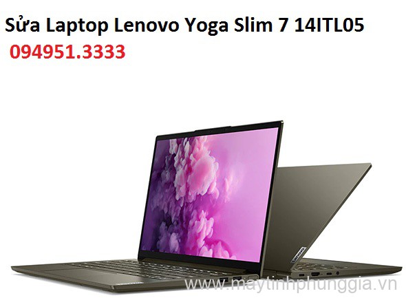 Sửa Laptop Lenovo Yoga Slim 7 14ITL05 Core i7-1165G7