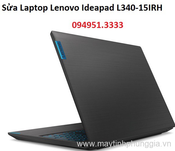 Sửa Laptop Lenovo Ideapad L340-15IRH Core I5-9300HF